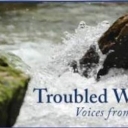 Troubled Water: Voices from Bath